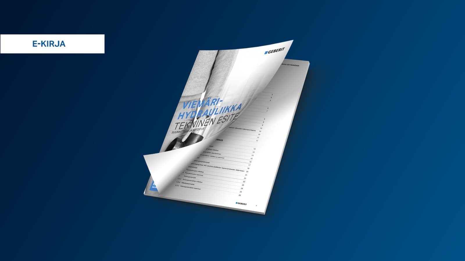 Tekninen opas viemärihydrauliikasta, mitoitus ja suunnittelu Tekninen opas viemärihydrauliikasta, mitoitus ja suunnittelu